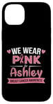 Coque pour iPhone 14 Plus Ruban rose « We wear Pink » pour Ashley, soutien contre le cancer du sein