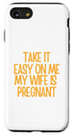 Coque pour iPhone SE (2020) / 7 / 8 Nouveau papa drôle, vas-y doucement avec moi, ma femme est enceinte