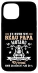 Coque pour iPhone 15 Motard Beau Papa Moto Humour idée Cadeau Motorcycle Retraite