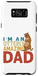 Coque pour Galaxy S8+ Jeu de mots drôles de loutre de mer I'm An Otterly Amazing Dad Fête des pères