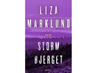 Stormberget | Liza Marklund | Språk: Danska