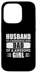 iPhone 14 Pro Husband Of A Wonderful Wife Dad Of A Awesome Girl Case