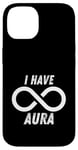 Coque pour iPhone 14 I Have Infinite Aura : Design Aura Limitless And Maximum