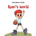 Ryan’s World (inbunden, eng)