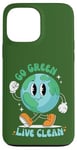 iPhone 13 Pro Max Go Green, Live Clean Cute Earth Character Awesome Earth Day Case