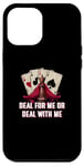 iPhone 12 Pro Max Deal for Me Poker Strategy Card Game Case