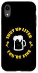 Coque pour iPhone XR Boire de la bière Saint Patrick's Shut Up Foie