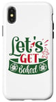 Coque pour iPhone X/XS Let's get baked Christmas Baker Funny Christmas Baking Men Women