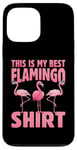 Coque pour iPhone 13 Pro Max C'est ma meilleure chemise en forme de flamant rose - Pink Flamingo