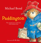 Paddington  The Original Story of the Bear from Darkest Peru