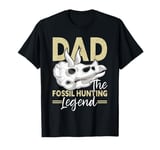 Dad The Fossil Hunting Legend Father's Day Fossil Hunting T-Shirt