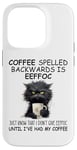 iPhone 14 Pro Coffee Spelled Backwards is Eeffoc Sign,Funny Cat Coffee Mug Case