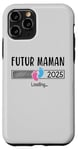 Coque pour iPhone 11 Pro Annonce Grossesse Maman 2025 Cadeau Futur Maman 2025 Annonce