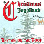 Christmas Jug Band  Rhythm On The Roof  CD