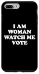 Coque pour iPhone 7 Plus/8 Plus I Am Woman Watch Me Vote