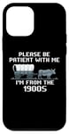 iPhone 12 mini I'm From the 1900s Please Patient Funny History Case