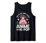 Just a Girl Who Loves Anime and K-Pop Anime Merch Japanese Tank Top