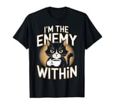 Cat Coffee Lover I'm The Enemy Within Funny Gift T-Shirt