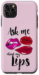 Coque pour iPhone 11 Pro Max Ask Me About My Lips Rouge à lèvres brillant Kiss Cosmetics Girl