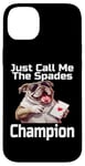 Coque pour iPhone 14 Plus Just Call Me The Spades Champion Jeu de cartes amusant