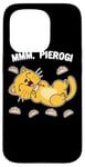 iPhone 15 Pro Cat dreaming about Pierogi Polska Polish Food Mmm Pierogi Case