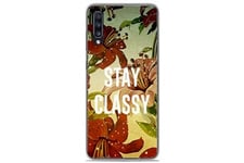 1001 Coques Coque et étui téléphone mobile en silicone pour samsung galaxy a70 - stay classy