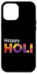 iPhone 12 Pro Max Happy Holi Love Indian Hindu Spring Holi Festival Of Colors Case