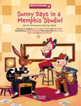 Sunny Days in a Memphis Studio!  We&#039;re a Possum Family Band (Book 3)