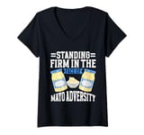 Womens Standing Firm in the Face of Mayo Adversity Mayo Hater V-Neck T-Shirt