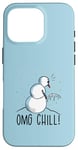 Coque pour iPhone 16 Pro OMG CHILL! Bonhomme de neige amusant La Reine des neiges Pipi d'hiver