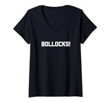 Womens Bollocks! T-Shirt funny saying sarcastic novelty British V-Neck T-Shirt