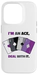 iPhone 14 Pro Asexual I’m an Ace, Deal with It Asexual Pride Case