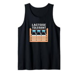 Funny Lactose Tolerant Dairy Milk Lover Lactose Tolerance Tank Top