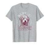 Anchorman Baxter Bark Twice If You're In Milwaukee Portrait T-Shirt