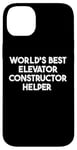 iPhone 14 Plus World's Best Elevator Constructor Helper Case