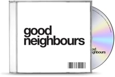 Good Neighbours  Good Neighbours  CD