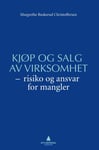 Kjøp og salg av virksomhet  risiko og ansvar for mangler