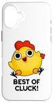 Coque pour iPhone 16 Plus Best Of Cluck Jeu de mots amusant au poulet