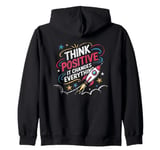 Positive For Motivational Kindness - Positive Message Zip Hoodie