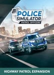 Police Simulator: Patrol Officers: Highway Expansion OS: Windows