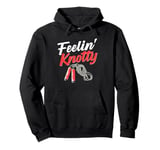 Feelin Knotty Jump Rope Enthusiast Fun Pullover Hoodie