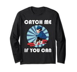 Snowboarding CATCH ME IF YOU CAN Funny Snowboard Children Long Sleeve T-Shirt