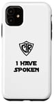 iPhone 11 Choose the Right - I Have Spoken LDS Baptism Sci-Fi Humor Case