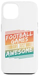 Coque pour iPhone 13 Les jeux de football sont tout simplement géniaux - Amateur de football rétro