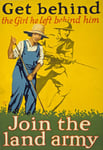 WA45 Vintage WWI Get Behind The Girl He Left Behind Him - Join The Land Army World War Poster Re-Print WW1 - A2+ (610 x 432mm) 24" x 17"