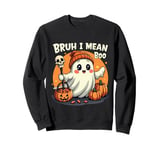 Funny Halloween Ghost Bruh I Mean Boo Skull Pumpkin Candy Sweatshirt