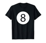 Funny 8 Ball Magic Billiards Pool | Lazy Halloween Costume T-Shirt