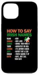 iPhone 13 How To Say Irish Name Lucky Saint Patricks Day Shamrock Case