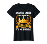 Amazing Women Are Born In December Lovely Dec Birthday Woman T-Shirt