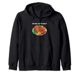 Funny Steak The Real MVP Of Meals For Steak Lovers Zip Hoodie